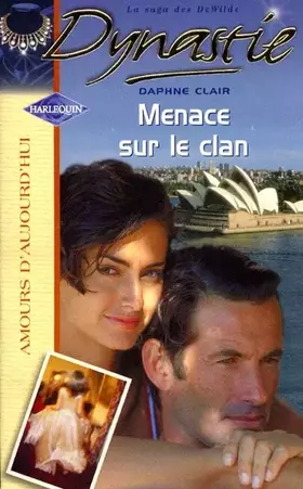 Couverture du produit · Menace sur le clan (Dynastie. )
