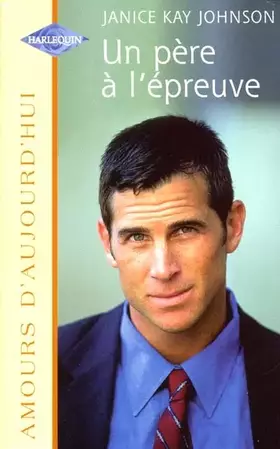 Couverture du produit · UN PERE A L'EPREUVE