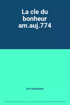 Couverture du produit · La cle du bonheur am.auj.774
