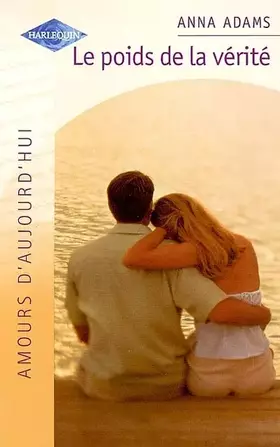 Couverture du produit · Le poids de la verite am.auj.805