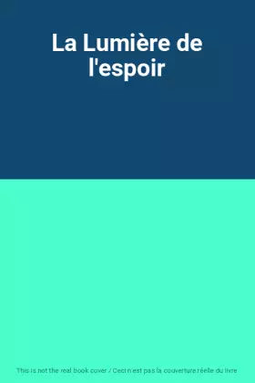 Couverture du produit · La Lumière de l'espoir