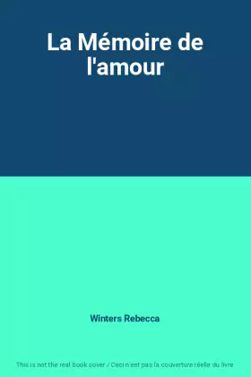 Couverture du produit · La Mémoire de l'amour