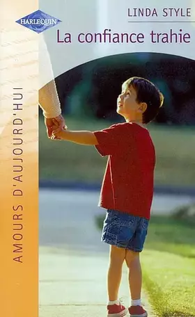 Couverture du produit · La Confiance trahie (Am.Auj.831)