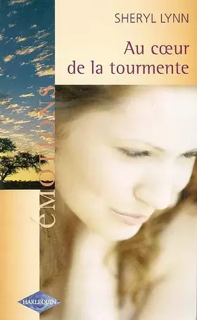 Couverture du produit · Au coeur de la tourmente