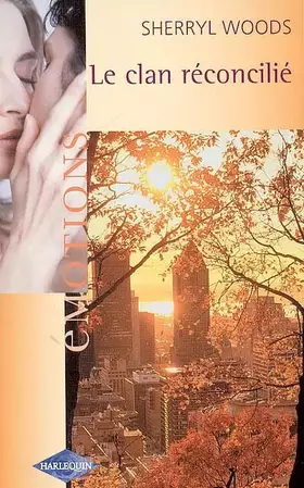 Couverture du produit · Le clan réconcilié