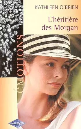 Couverture du produit · L'héritière des Morgan