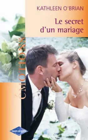 Couverture du produit · Le secret d'un mariage