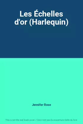 Couverture du produit · Les Échelles d'or (Harlequin)