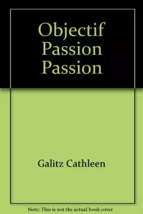Couverture du produit · Objectif Passion Passion