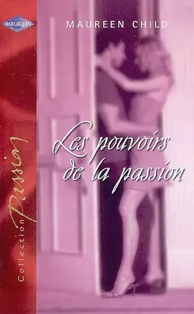 Couverture du produit · Les pouvoirs de la passion