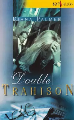 Couverture du produit · Double trahison