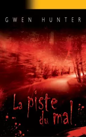 Couverture du produit · La piste du mal