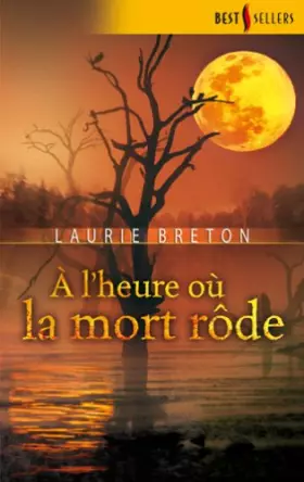 Couverture du produit · A l'heure où la mort rôde