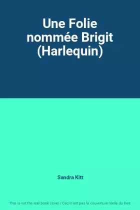 Couverture du produit · Une Folie nommée Brigit (Harlequin)
