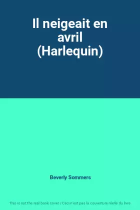 Couverture du produit · Il neigeait en avril (Harlequin)