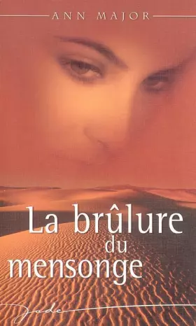 Couverture du produit · La brûlure du mensonge