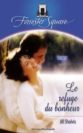 Couverture du produit · Le refuge du bonheur