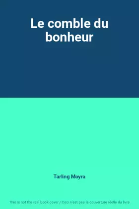 Couverture du produit · Le comble du bonheur