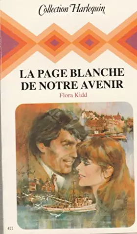 Couverture du produit · La Page blanche de notre avenir (Collection Harlequin)
