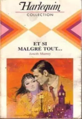 Couverture du produit · Et si malgré tout (Harlequin)