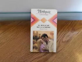 Couverture du produit · Au Royaume de la lumière (Harlequin)