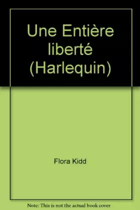 Couverture du produit · Une Entière liberté (Harlequin)