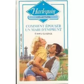 Couverture du produit · Comment épouser un mari d'emprunt (Harlequin)