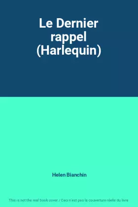 Couverture du produit · Le Dernier rappel (Harlequin)