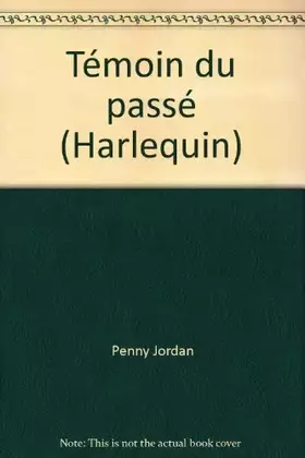 Couverture du produit · Témoin du passé (Harlequin)