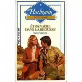 Couverture du produit · Étrangère dans la brousse (Collection Harlequin)