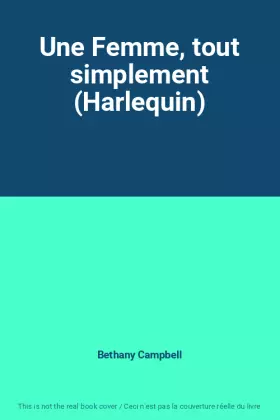 Couverture du produit · Une Femme, tout simplement (Harlequin)