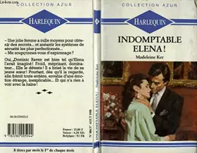 Couverture du produit · Indomptable Elena !
