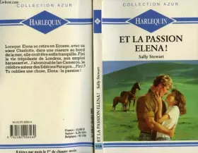 Couverture du produit · Et la passion, Elena ! (Collection Azur)