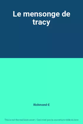 Couverture du produit · Le mensonge de tracy