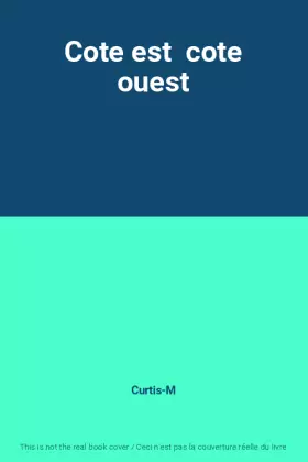 Couverture du produit · Cote est  cote ouest