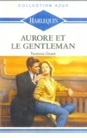 Couverture du produit · Aurore et le gentleman