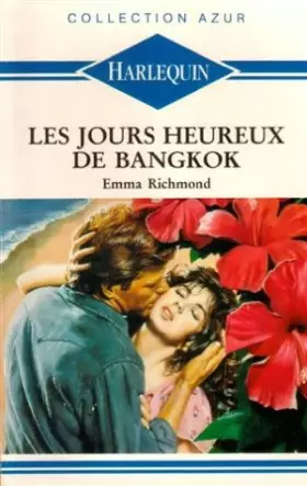 Couverture du produit · Les Jours heureux de Bangkok