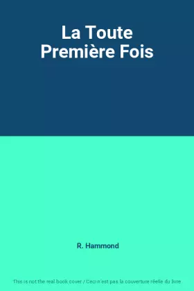 Couverture du produit · La Toute Première Fois