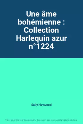 Couverture du produit · Une âme bohémienne : Collection Harlequin azur n°1224
