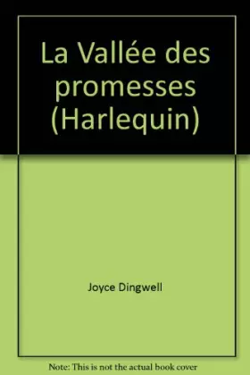 Couverture du produit · La Vallée des promesses (Harlequin)