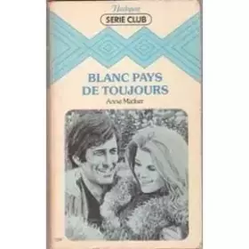 Couverture du produit · Blanc pays de toujours (Harlequin)