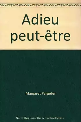Couverture du produit · Adieu peut-être (Harlequin)