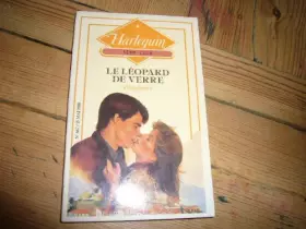 Couverture du produit · Le Léopard de verre (Harlequin)