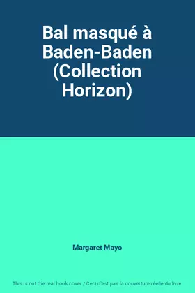 Couverture du produit · Bal masqué à Baden-Baden (Collection Horizon)