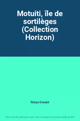 Couverture du produit · Motuiti, île de sortilèges (Collection Horizon)