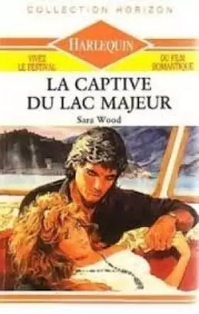 Couverture du produit · La captive du lac majeur