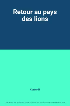 Couverture du produit · Retour au pays des lions