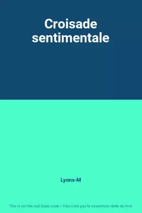 Couverture du produit · Croisade sentimentale