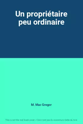 Couverture du produit · Un propriétaire peu ordinaire