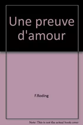 Couverture du produit · Une preuve d'amour